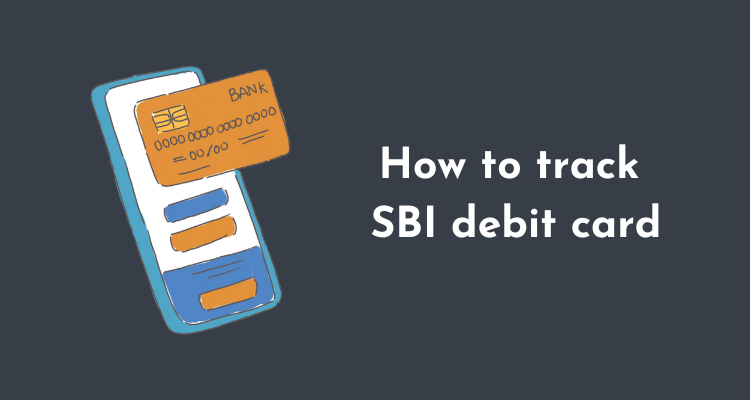 track SBI debit card