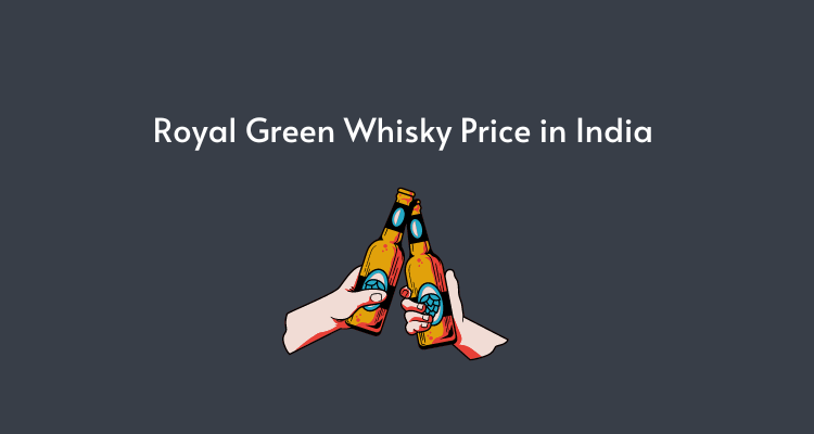 Royal Green price in India