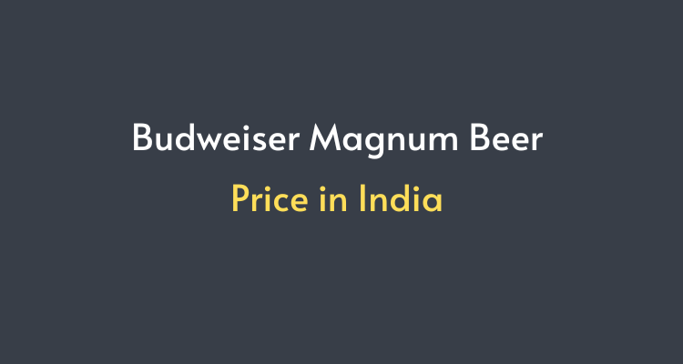 Budweiser Magnum price